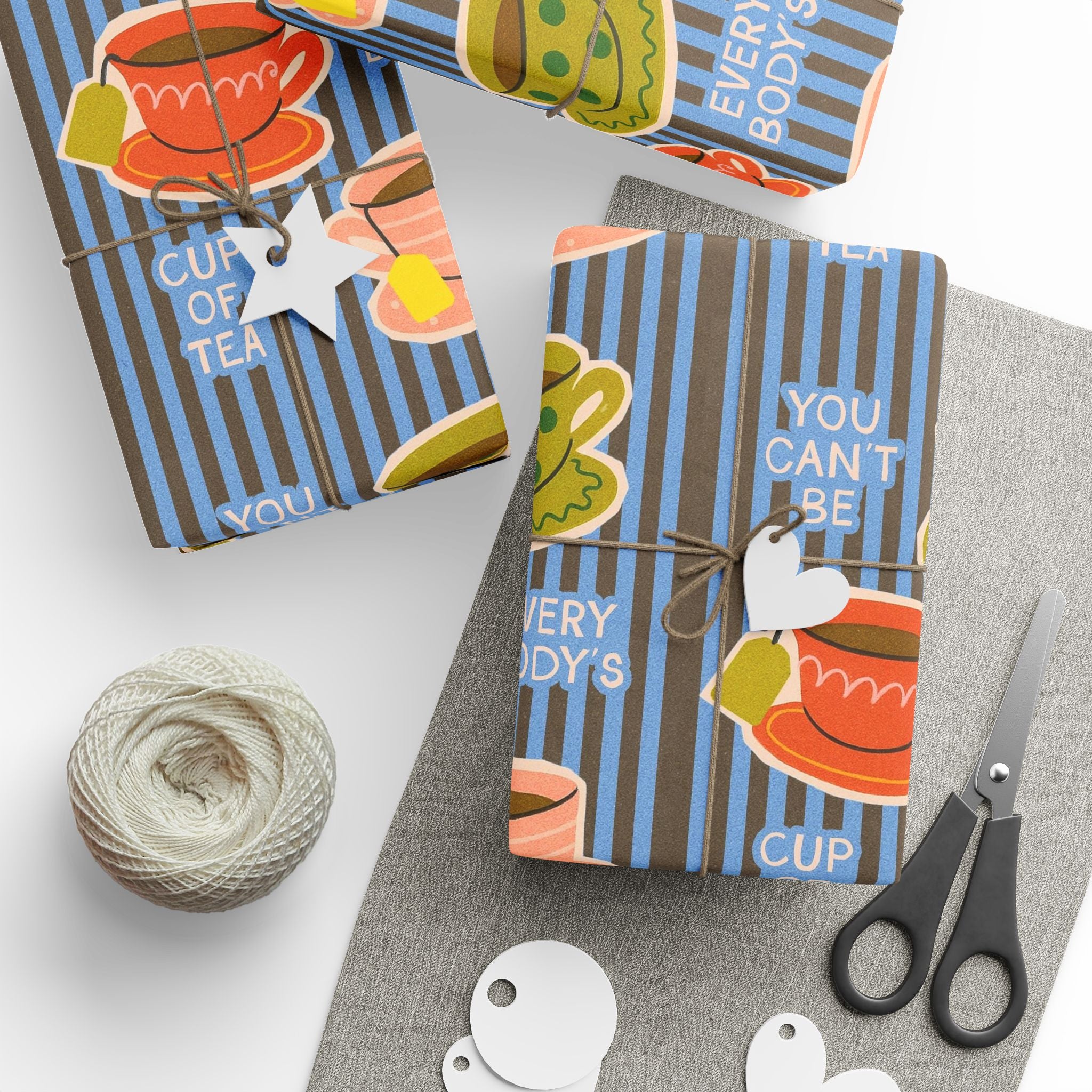 You can't be Everybody's Cup of Tea Wrapping Paper